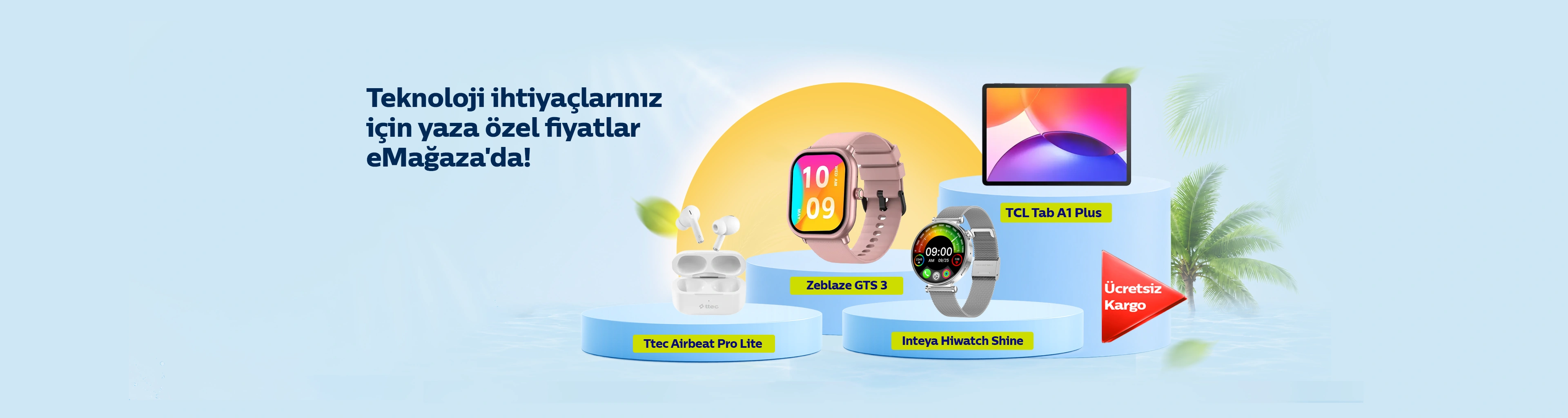 Teknoloji İhtiyaçları Haziran Banner